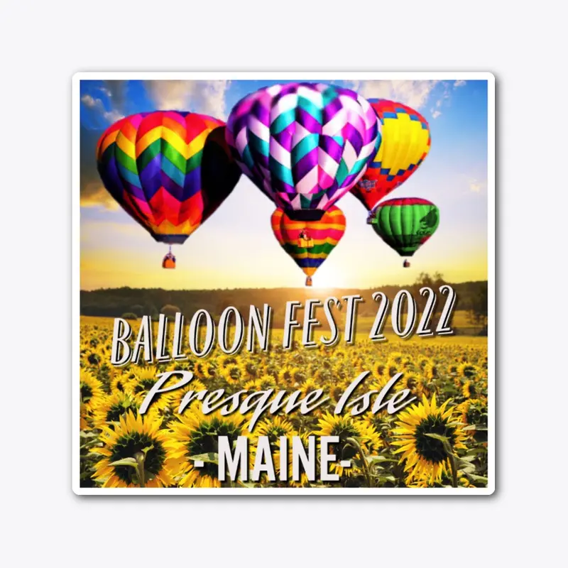 Presque Isle Balloon Fest 2022