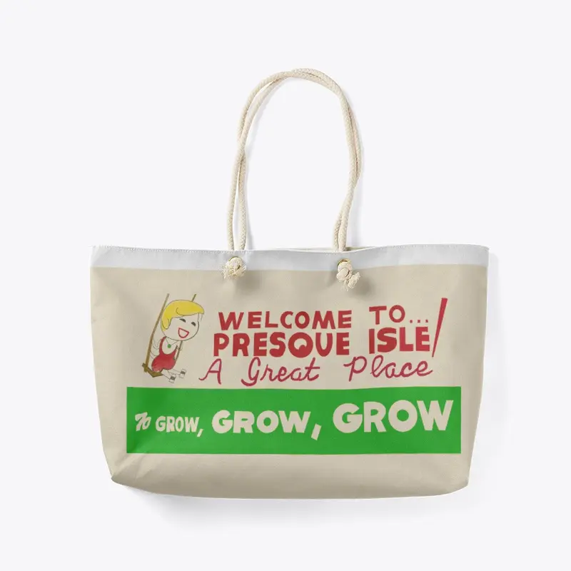 Presque Isle - A Great Place to Grow!